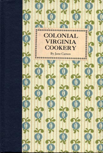 Colonial-Virginia-Cookery-001.jpg