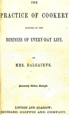 Mrs-Dalgarins-the-Practice-of-Cookery.gif